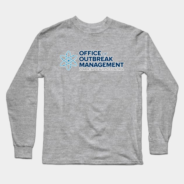 Office Of Outbreak Management Long Sleeve T-Shirt by marcusmattingly